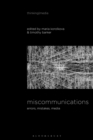 Miscommunications : Errors, Mistakes, Media - Book