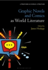 Graphic Novels and Comics as World Literature - Book