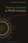 Mexican Literature as World Literature - Book