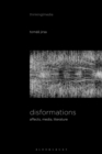 Disformations : Affects, Media, Literature - Book
