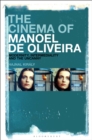 The Cinema of Manoel de Oliveira : Modernity, Intermediality and the Uncanny - eBook