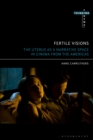 Fertile Visions : The Uterus as a Narrative Space in Cinema from the Americas - Book