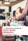 The Bloomsbury Handbook of Rock Music Research - Book