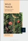 Wild Track : Sound, Text and the Idea of Birdsong - eBook