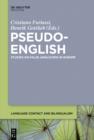 Pseudo-English : Studies on False Anglicisms in Europe - eBook