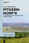 Pitkern-Norf'k : The Language of Pitcairn Island and Norfolk Island - eBook