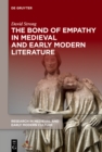 The Bond of Empathy in Medieval and Early Modern Literature - eBook