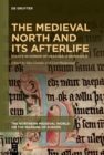 The Medieval North and Its Afterlife : Essays in Honor of Heather O'Donoghue - eBook