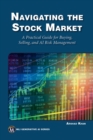 Navigating the Stock Market : A Practical Guide for Buying, Selling, and AI Risk Management - eBook