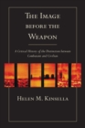 The Image before the Weapon : A Critical History of the Distinction between Combatant and Civilian - Book