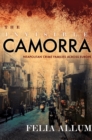 The Invisible Camorra : Neapolitan Crime Families across Europe - Book