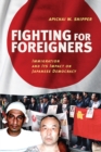 Fighting for Foreigners : Immigration and Its Impact on Japanese Democracy - Book