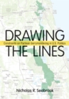 Drawing the Lines : Constraints on Partisan Gerrymandering in U.S. Politics - eBook