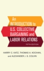 Introduction to U.S. Collective Bargaining and Labor Relations - eBook