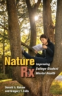 Nature Rx : Improving College-Student Mental Health - Book