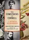 The Comstocks of Cornell-The Definitive Autobiography - Book