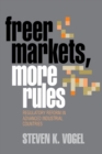 Freer Markets, More Rules : Regulatory Reform in Advanced Industrial Countries - eBook