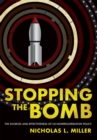 Stopping the Bomb : The Sources and Effectiveness of US Nonproliferation Policy - Book