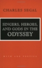 Singers, Heroes, and Gods in the "Odyssey" - eBook