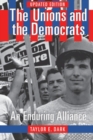 The Unions and the Democrats : An Enduring Alliance - eBook