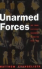 Unarmed Forces : The Transnational Movement to End the Cold War - eBook