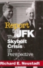 Report to JFK : The Skybolt Crisis in Perspective - eBook