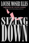 Sizing Down : Chronicle of a Plant Closing - eBook