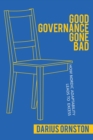 Good Governance Gone Bad : How Nordic Adaptability Leads to Excess - Book