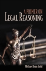 A Primer on Legal Reasoning - Book