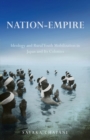 Nation-Empire : Ideology and Rural Youth Mobilization in Japan and Its Colonies - eBook