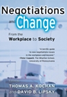 Negotiations and Change : From the Workplace to Society - eBook