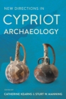 New Directions in Cypriot Archaeology - Book