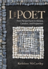 I, the Poet : First-Person Form in Horace, Catullus, and Propertius - Book