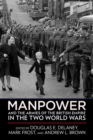 Manpower and the Armies of the British Empire in the Two World Wars - eBook