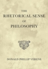 The Rhetorical Sense of Philosophy - Book