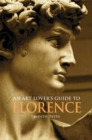 An Art Lover's Guide to Florence - eBook