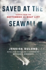 Saved at the Seawall : Stories from the September 11 Boat Lift - eBook