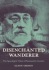 Disenchanted Wanderer : The Apocalyptic Vision of Konstantin Leontiev - Book