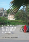 Asylum and Extraction in the Republic of Nauru - Book