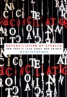 Reconciliation by Stealth : How People Talk about War Crimes - Book