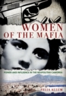 Women of the Mafia : Power and Influence in the Neapolitan Camorra - eBook