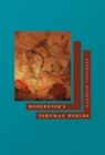 Modernism's Inhuman Worlds - eBook