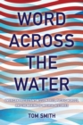 Word across the Water : American Protestant Missionaries, Pacific Worlds, and the Making of Imperial Histories - Book