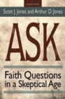 Ask Leader Guide : Faith Questions in a Skeptical Age - eBook