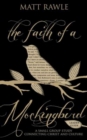 The Faith of a Mockingbird Leader Guide : A Small Group Study Connecting Christ and Culture - eBook