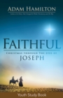 Faithful Youth Study Book : Christmas Through the Eyes of Joseph - eBook