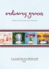 Ordinary Graces : Word Gifts for Any Season - eBook