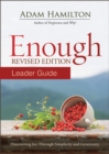 Enough Leader Guide Revised Edition : Discovering Joy through Simplicity and Generosity - eBook