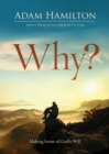Why? : Making Sense of God's Will - eBook