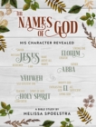 The Names of God - Women's Bible Study Participant Workbook : His Character Revealed - eBook